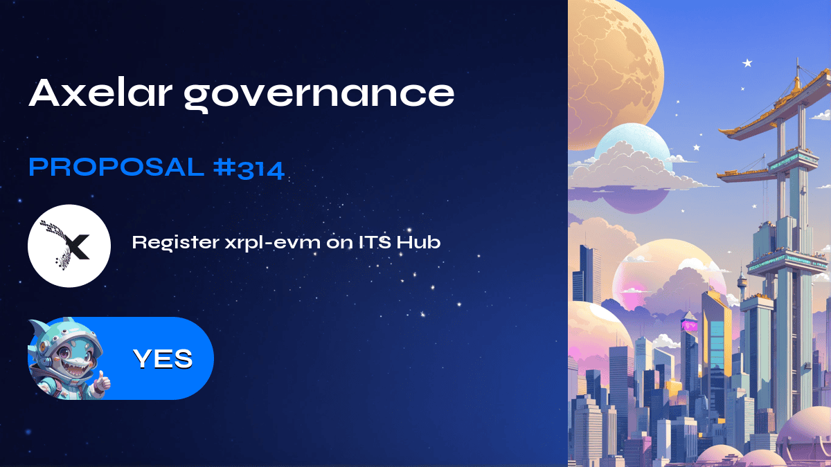 Axelar governance. Proposal №314
