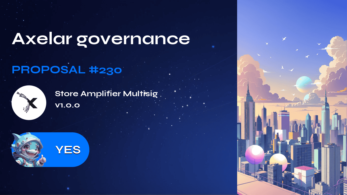 Axelar governance. Proposal №230