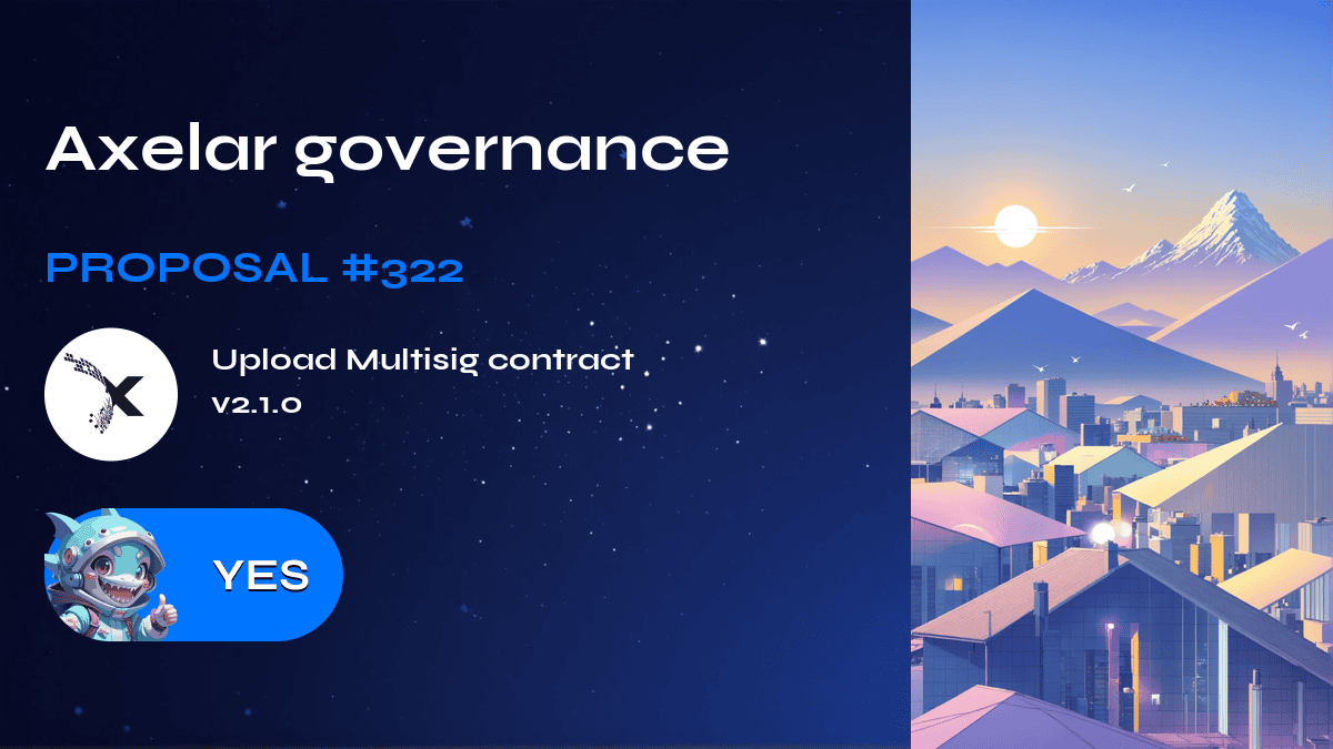 Axelar governance. Proposal №322