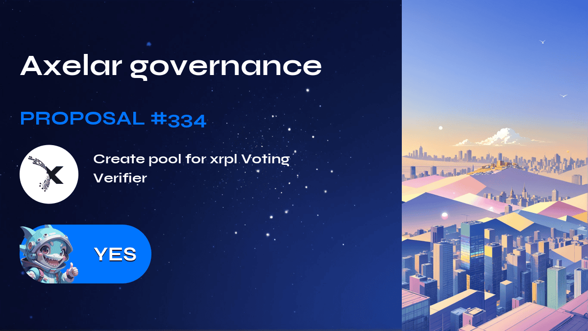 Axelar governance. Proposal №334