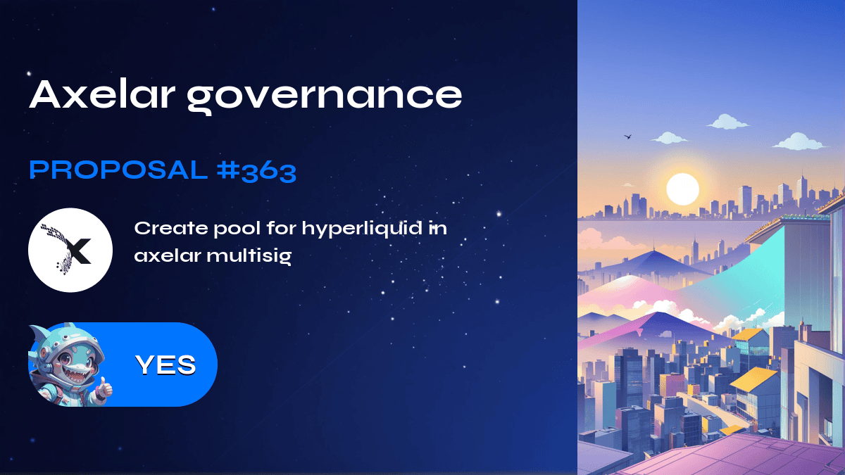 Axelar governance. Proposal №363