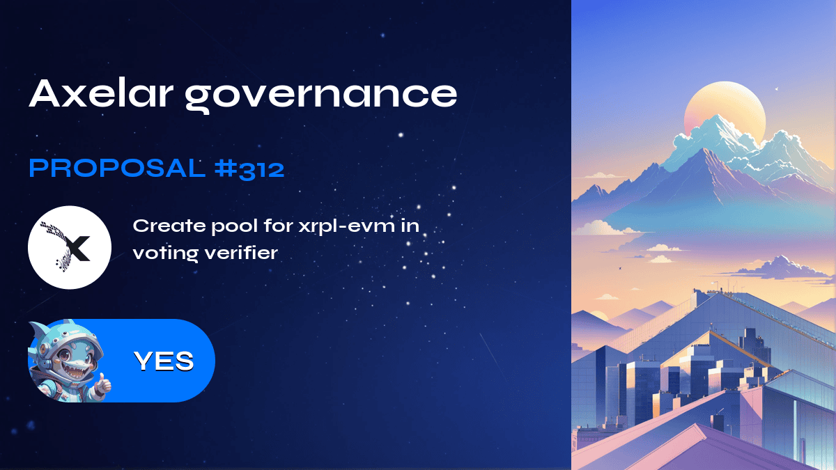 Axelar governance. Proposal №312