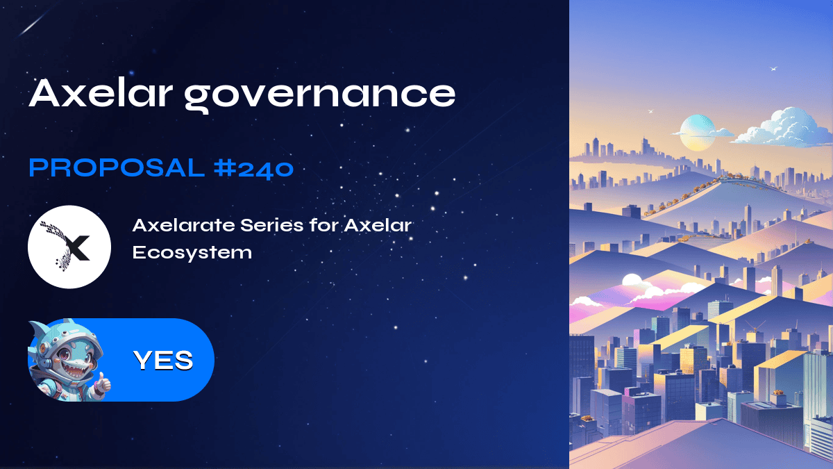 Axelar governance. Proposal №240