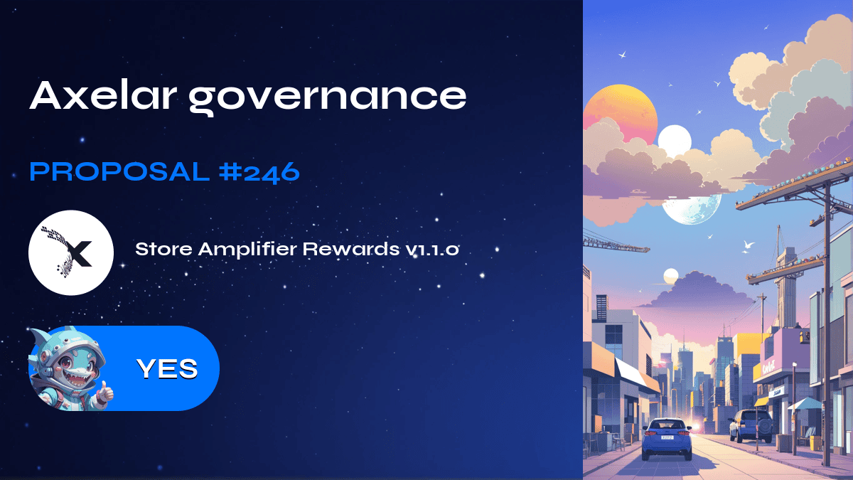 Axelar governance. Proposal №246